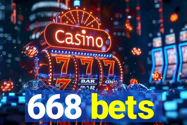 668 bets